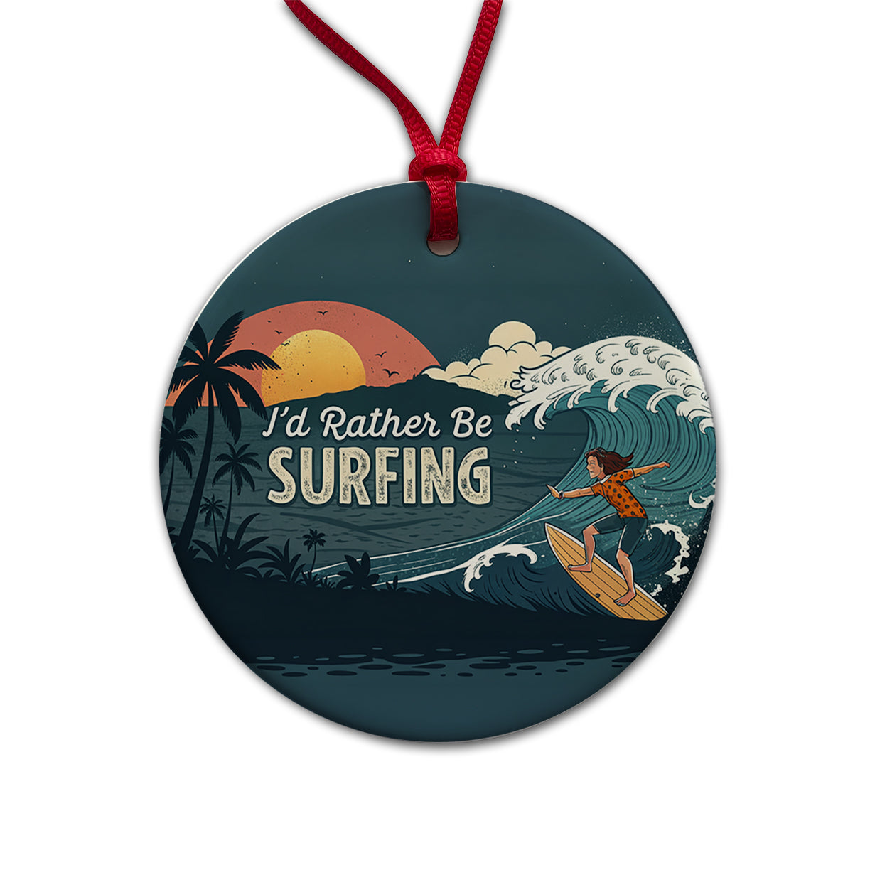I'd Rather Be Surfing Surfer Round Ceramic Holiday Christmas Tree Ornament