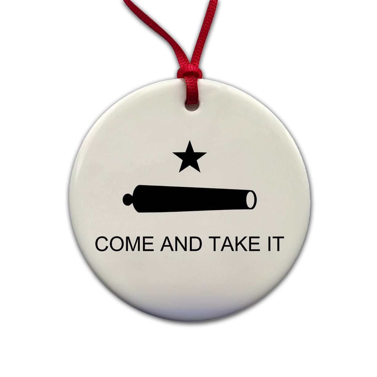 Come And Take It Revolution Texas Cannon Flag Round Ceramic Holiday Christmas Tree Ornament