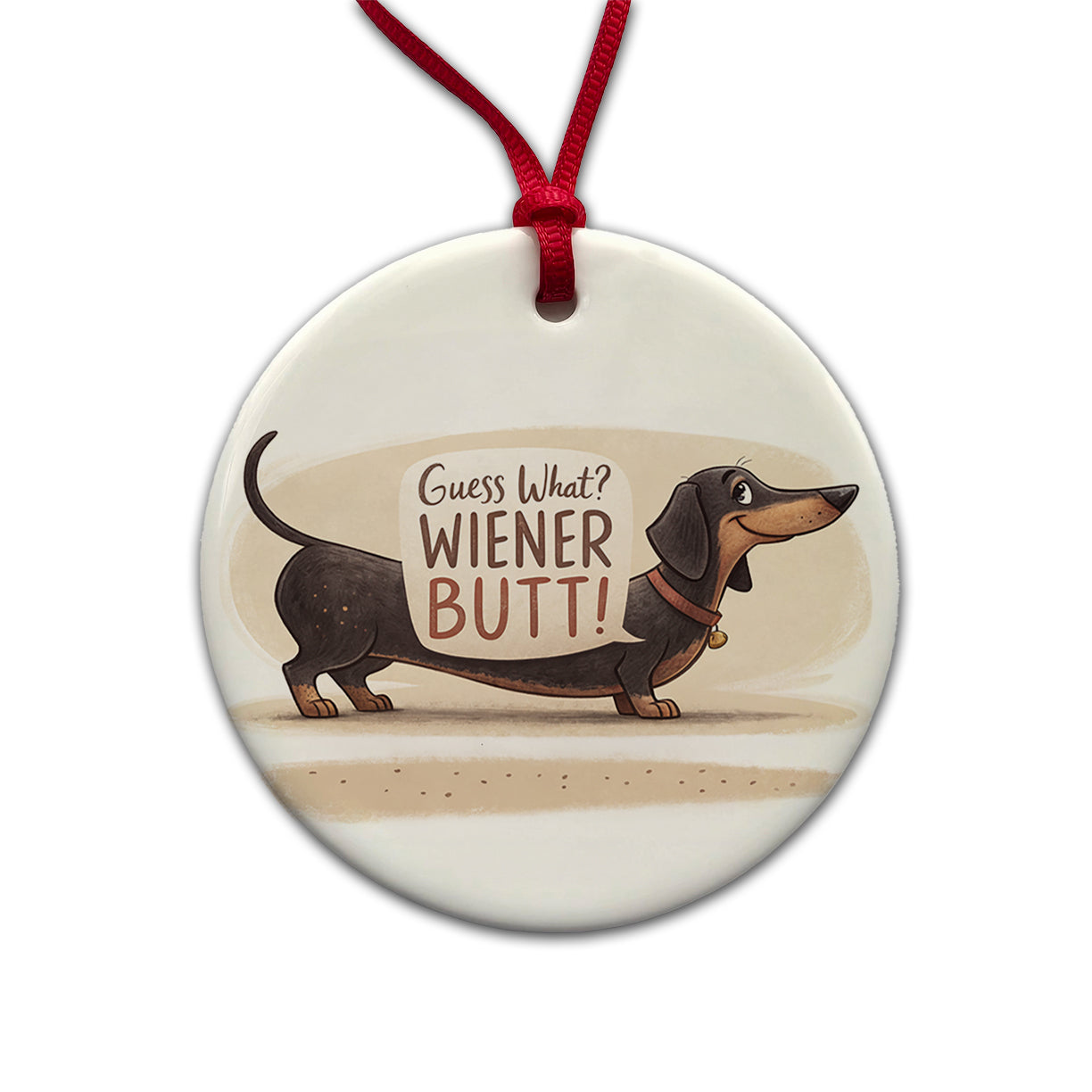 Guess What Wiener Butt Dachshund Funny Round Ceramic Holiday Christmas Tree Ornament