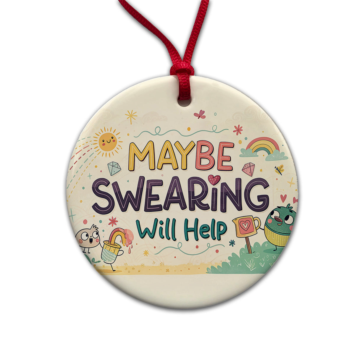 Maybe Swearing Will Help Funny Round Ceramic Holiday Christmas Tree Ornament