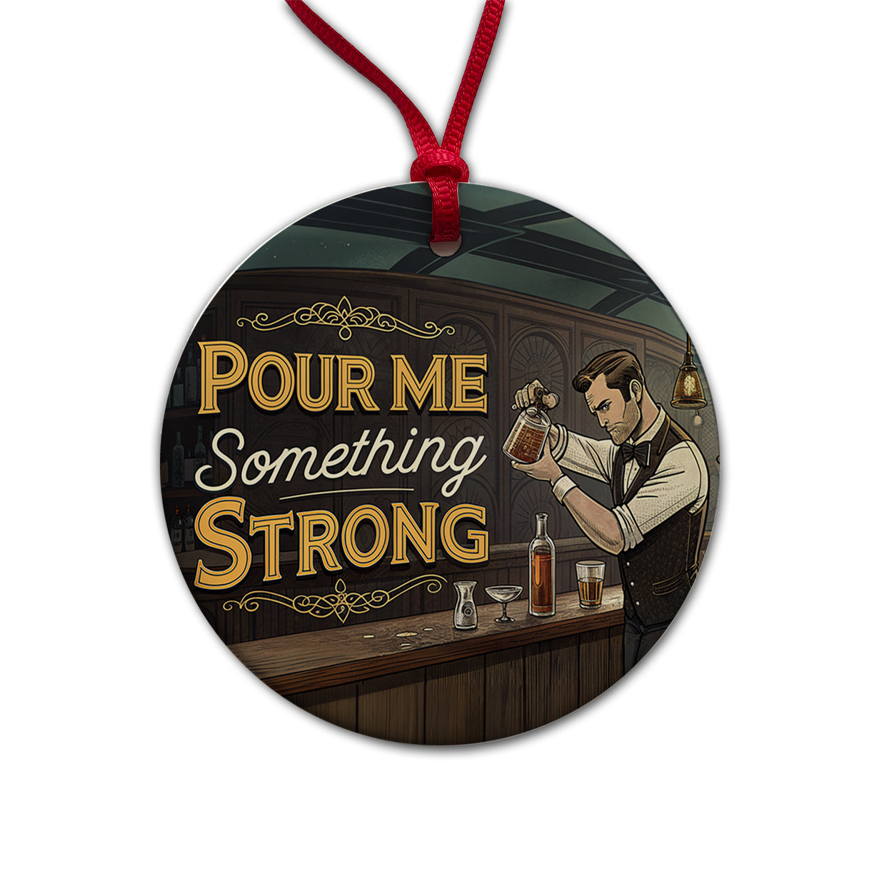 Pour Me Something Strong Retro Bar Alcohol Funny Round Ceramic Holiday Christmas Tree Ornament