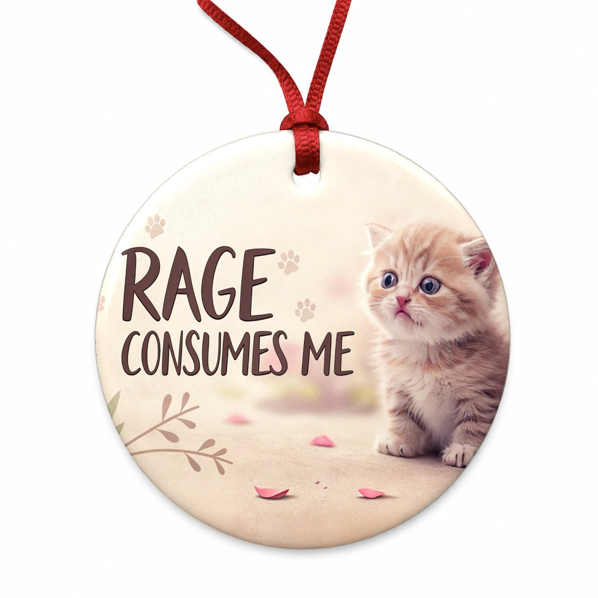 Rage Consumes Me Funny Cute Kitten Round Ceramic Holiday Christmas Tree Ornament