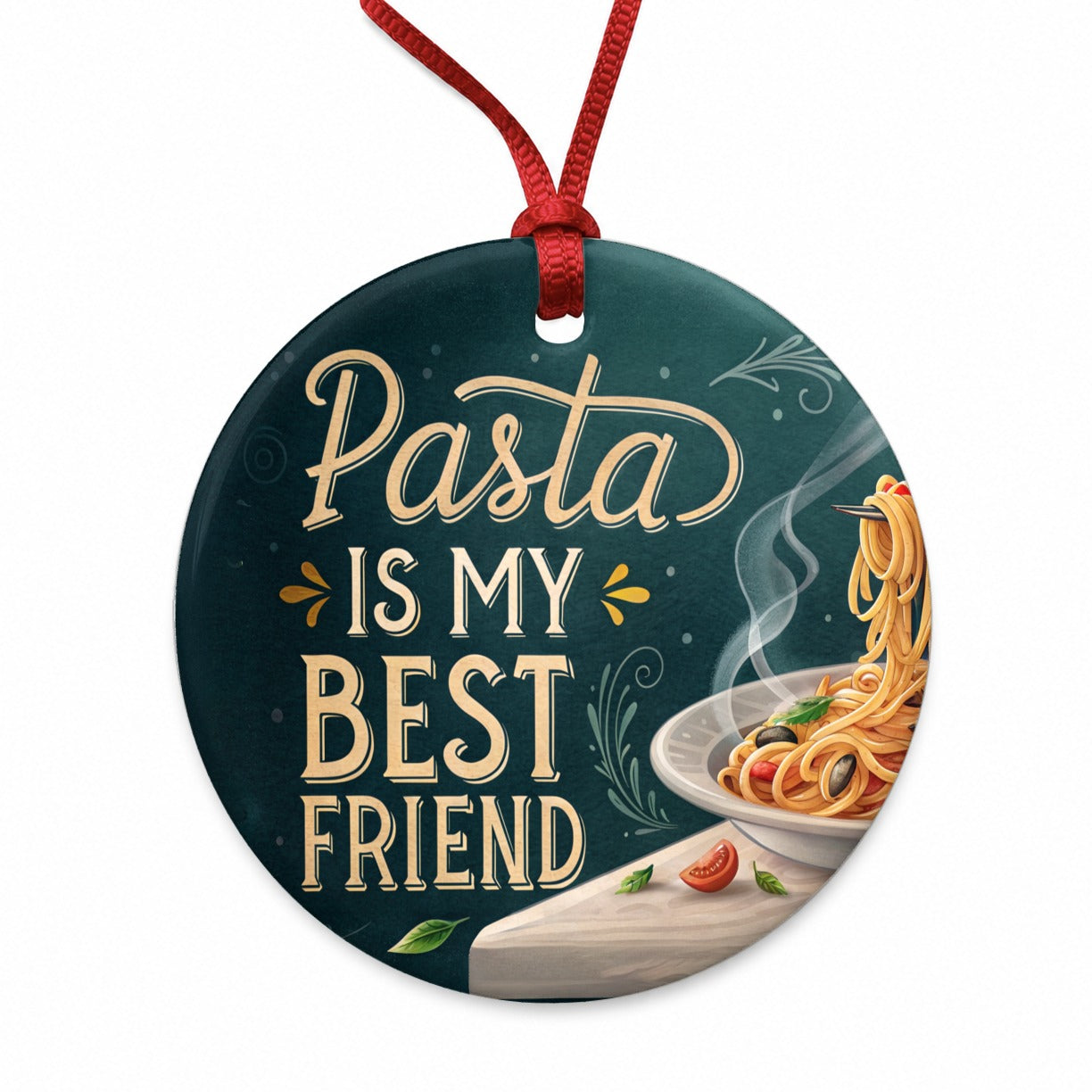 Pasta Is My Best Friend Funny Round Ceramic Holiday Christmas Tree Ornament