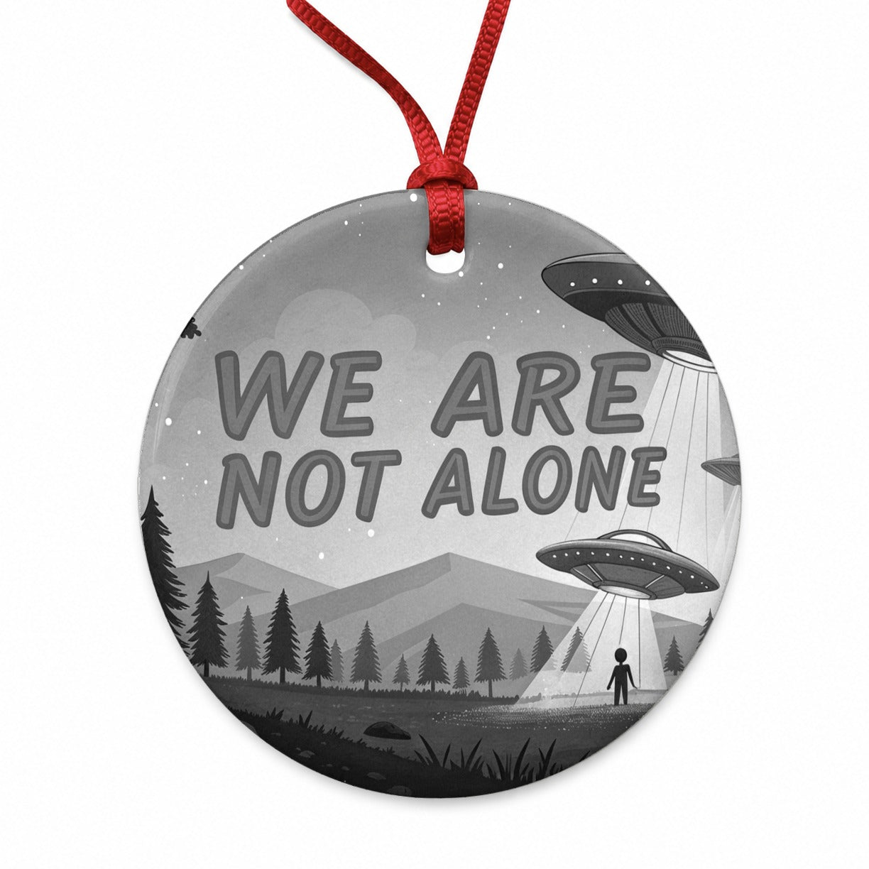 We Are Not Alone Funny Retro UFO Black And White Round Ceramic Holiday Christmas Tree Ornament