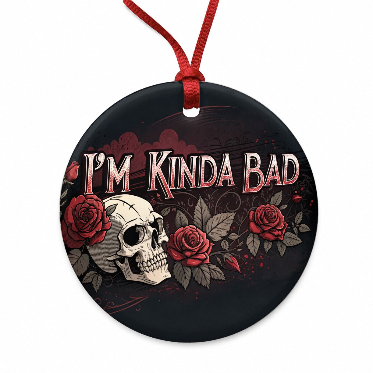 I'm Kinda Bad Skull Red Roses Round Ceramic Holiday Christmas Tree Ornament