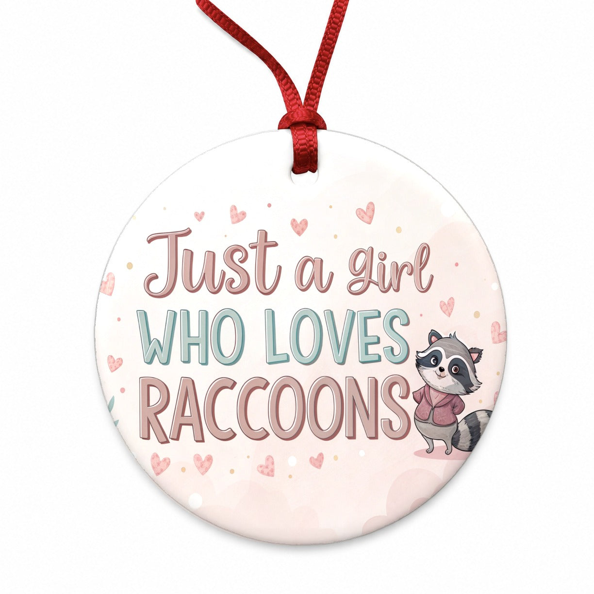 Just A Girl Who Loves Raccoons Funny Round Ceramic Holiday Christmas Tree Ornament