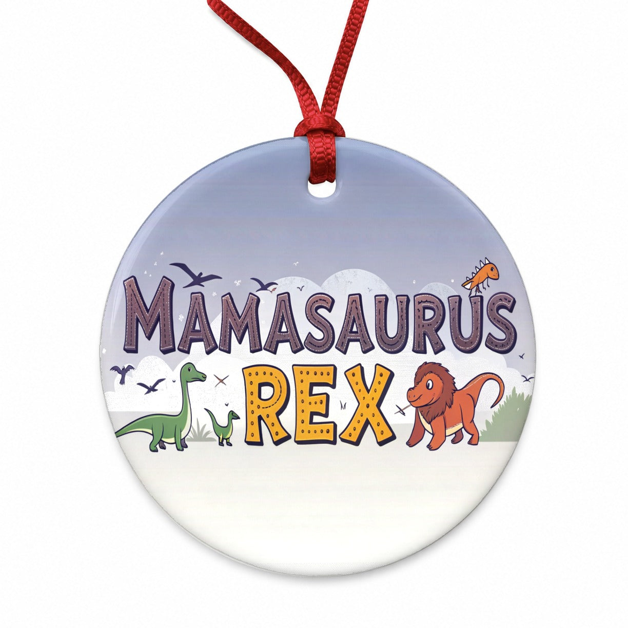 Mamasaurus Rex Funny Mama Dinosaurs Round Ceramic Holiday Christmas Tree Ornament