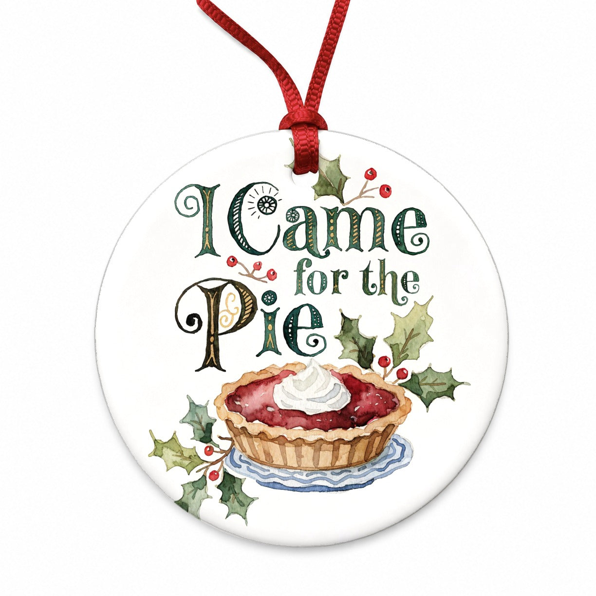 I Came For The Pie Christmas Funny Round Ceramic Holiday Christmas Tree Ornament
