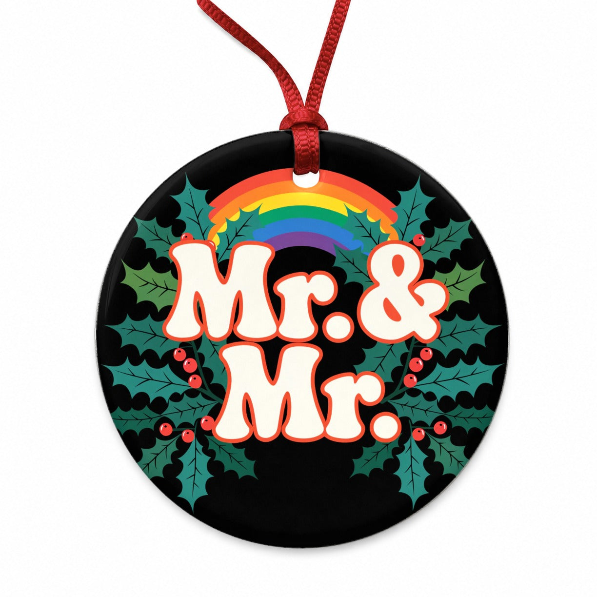 Mr and Mr Pride Gay Rainbow Christmas Bold Round Ceramic Holiday Christmas Tree Ornament