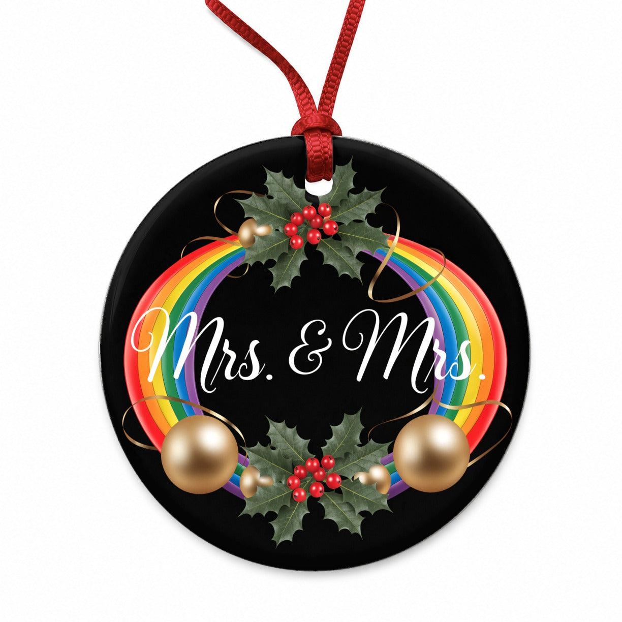 Mrs and Mrs Pride Gay Lesbian Rainbow Christmas On Black Round Ceramic Holiday Christmas Tree Ornament