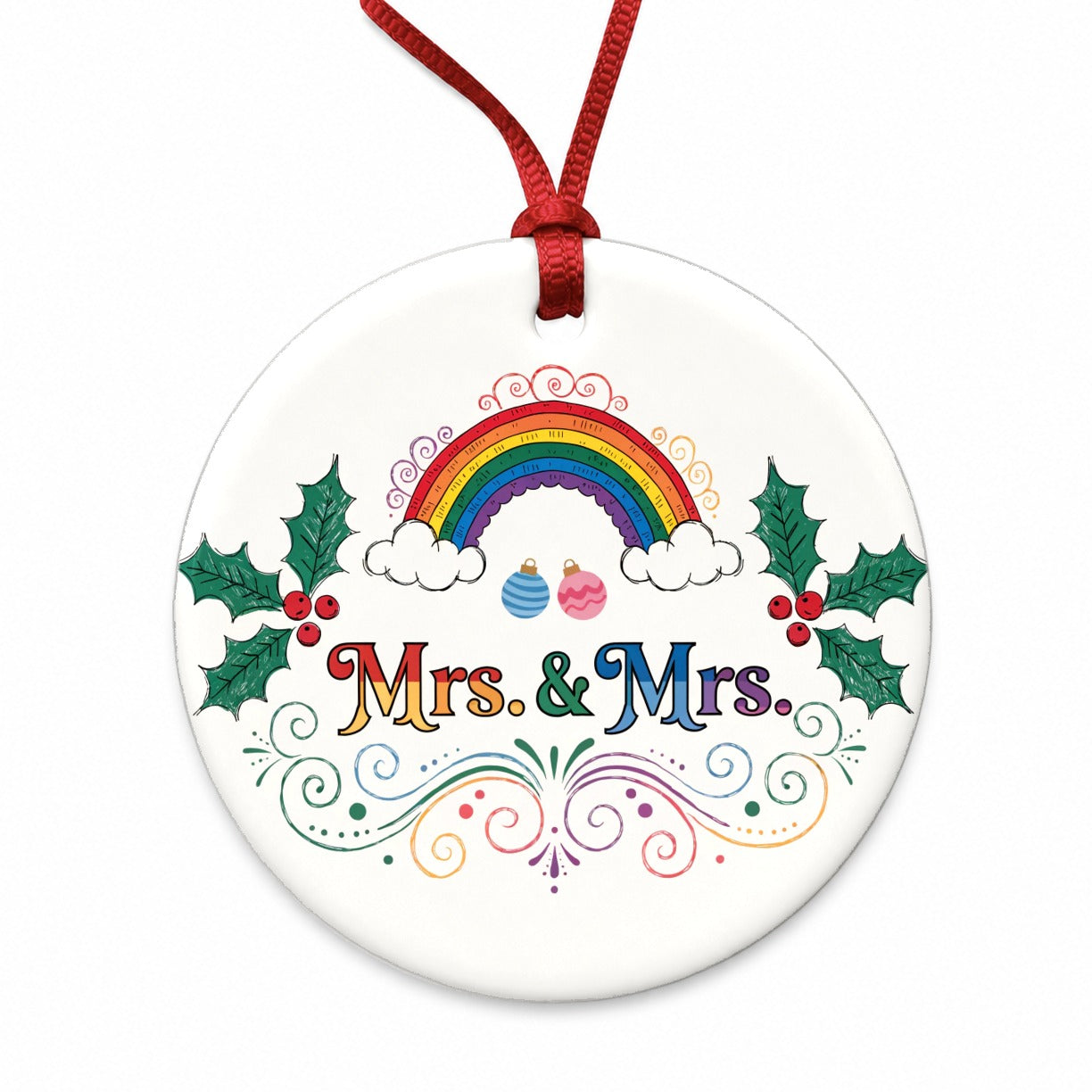 Mrs and Mrs Pride Gay Lesbian Rainbow Christmas Round Ceramic Holiday Christmas Tree Ornament