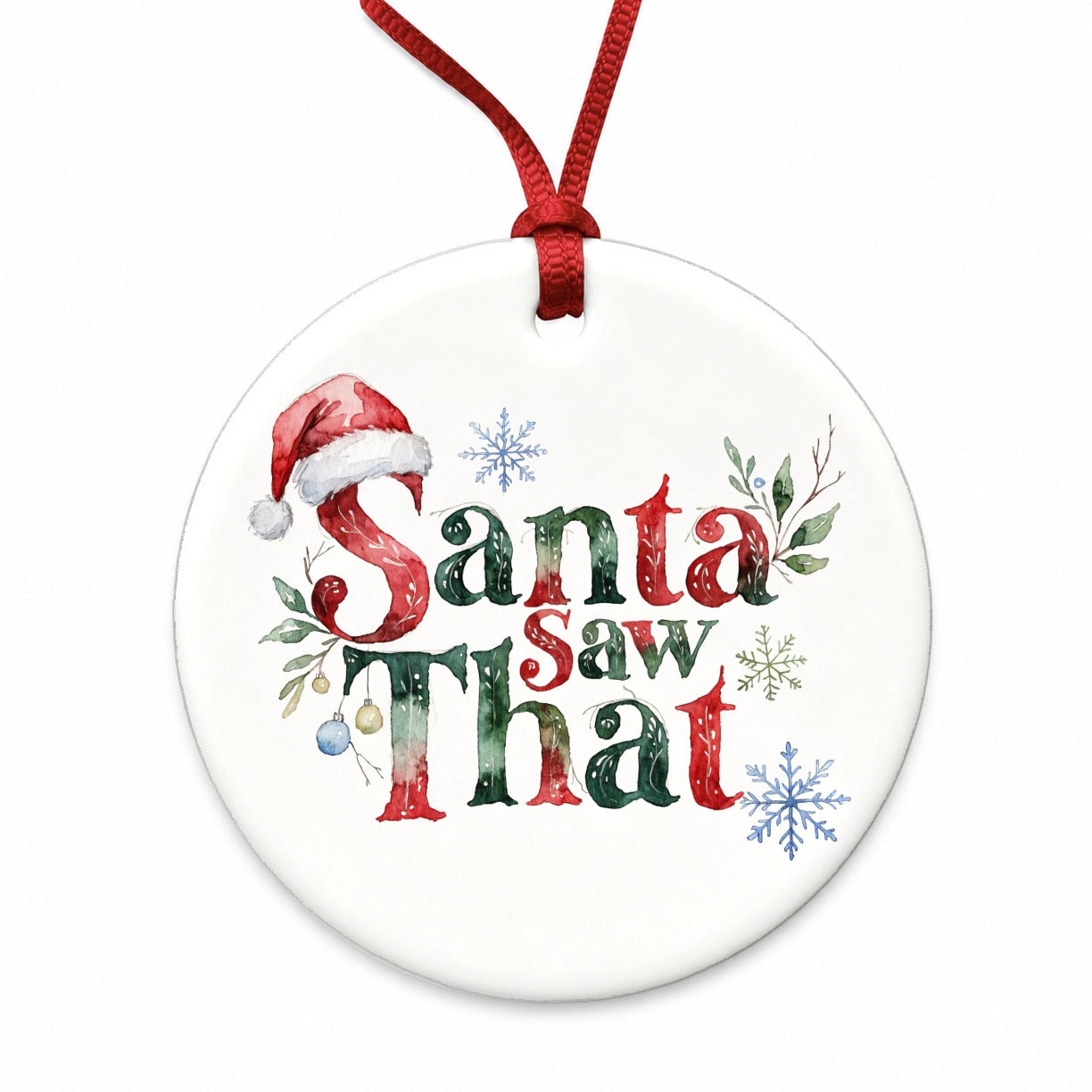Santa Saw That Christmas Funny Round Ceramic Holiday Christmas Tree Ornament