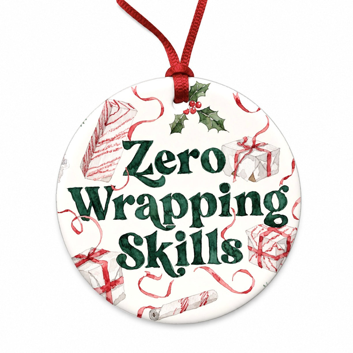 Zero Wrapping Skills Christmas Funny Red Green Round Ceramic Holiday Christmas Tree Ornament
