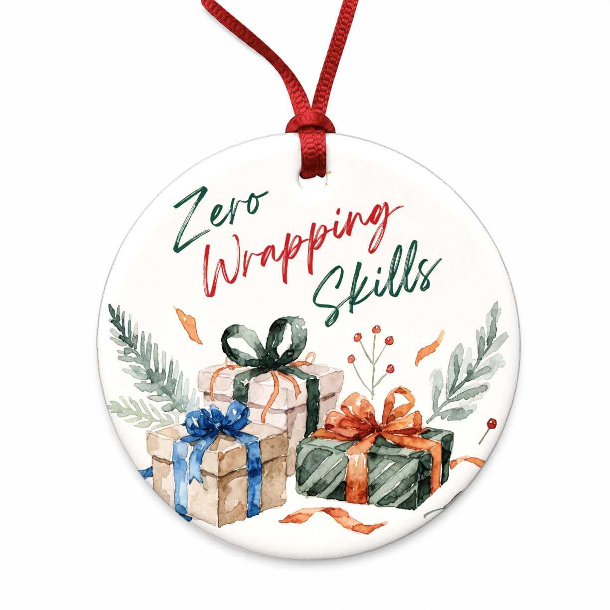 Zero Wrapping Skills Christmas Funny Round Ceramic Holiday Christmas Tree Ornament