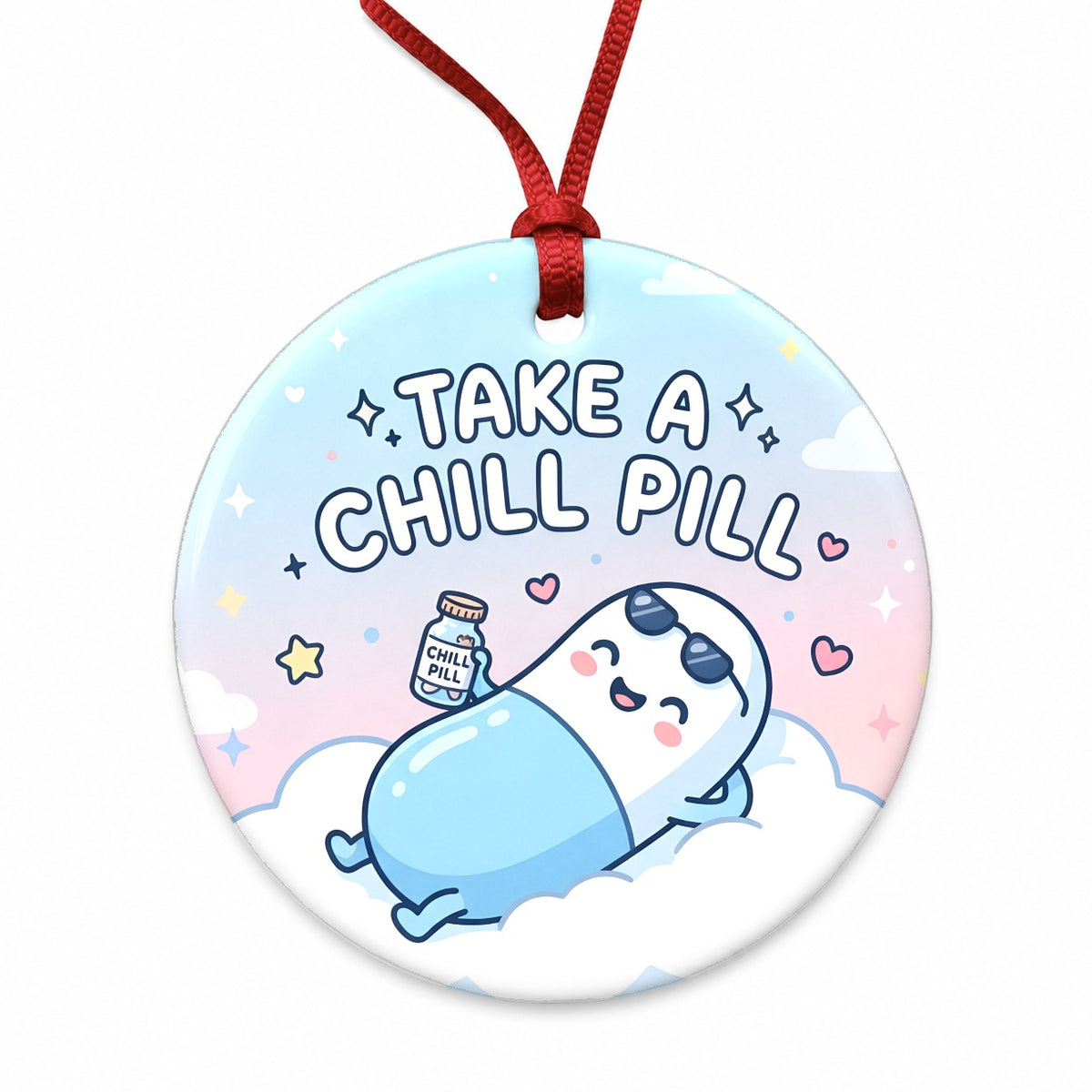 Take Chill Pill Cloud Funny Round Ceramic Holiday Christmas Tree Ornament