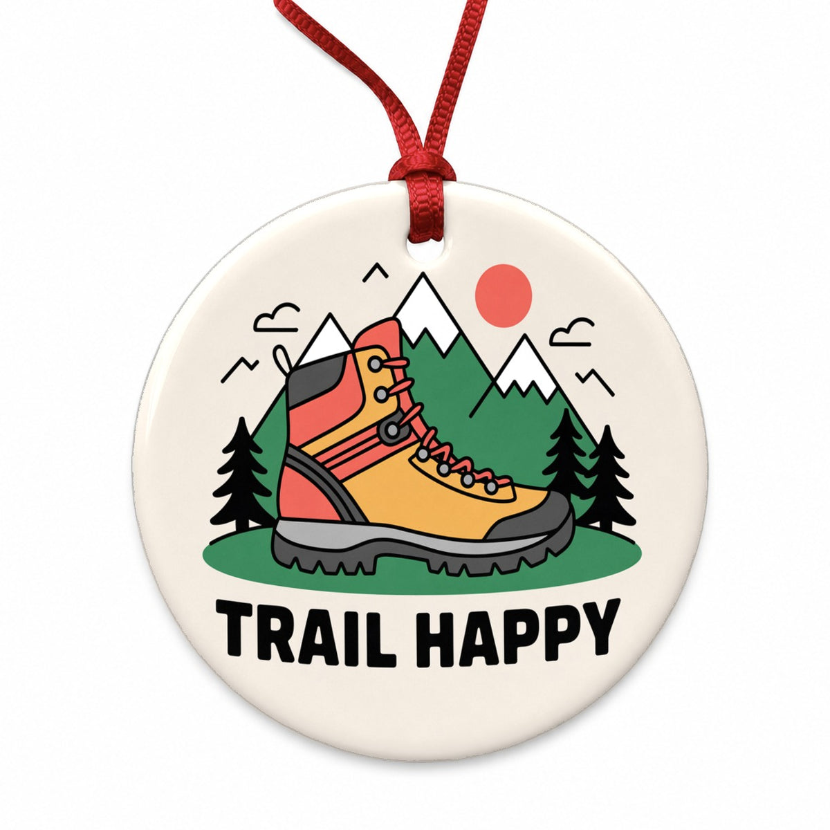 Trail Happy Hiking Boot Mountains Hiker Round Ceramic Holiday Christmas Tree Ornament