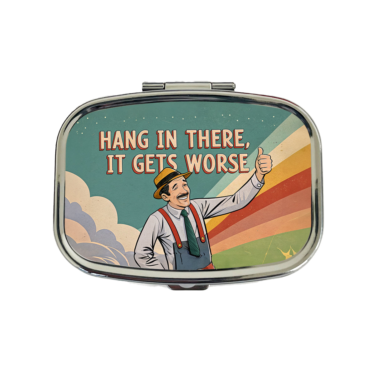 Hang In There It Gets Worse Funny Advice Retro Advertisement Travel Pill Box Case