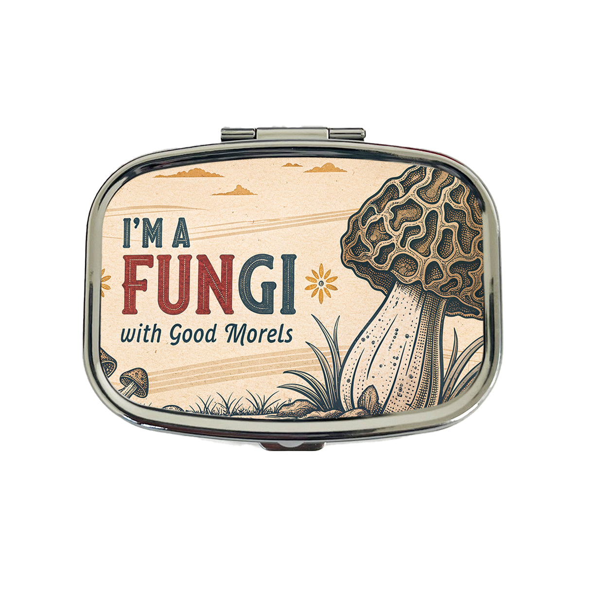 I'm a Fungi with Good Morels Retro Fun Guy Morel Mushroom Funny Travel Pill Box Case