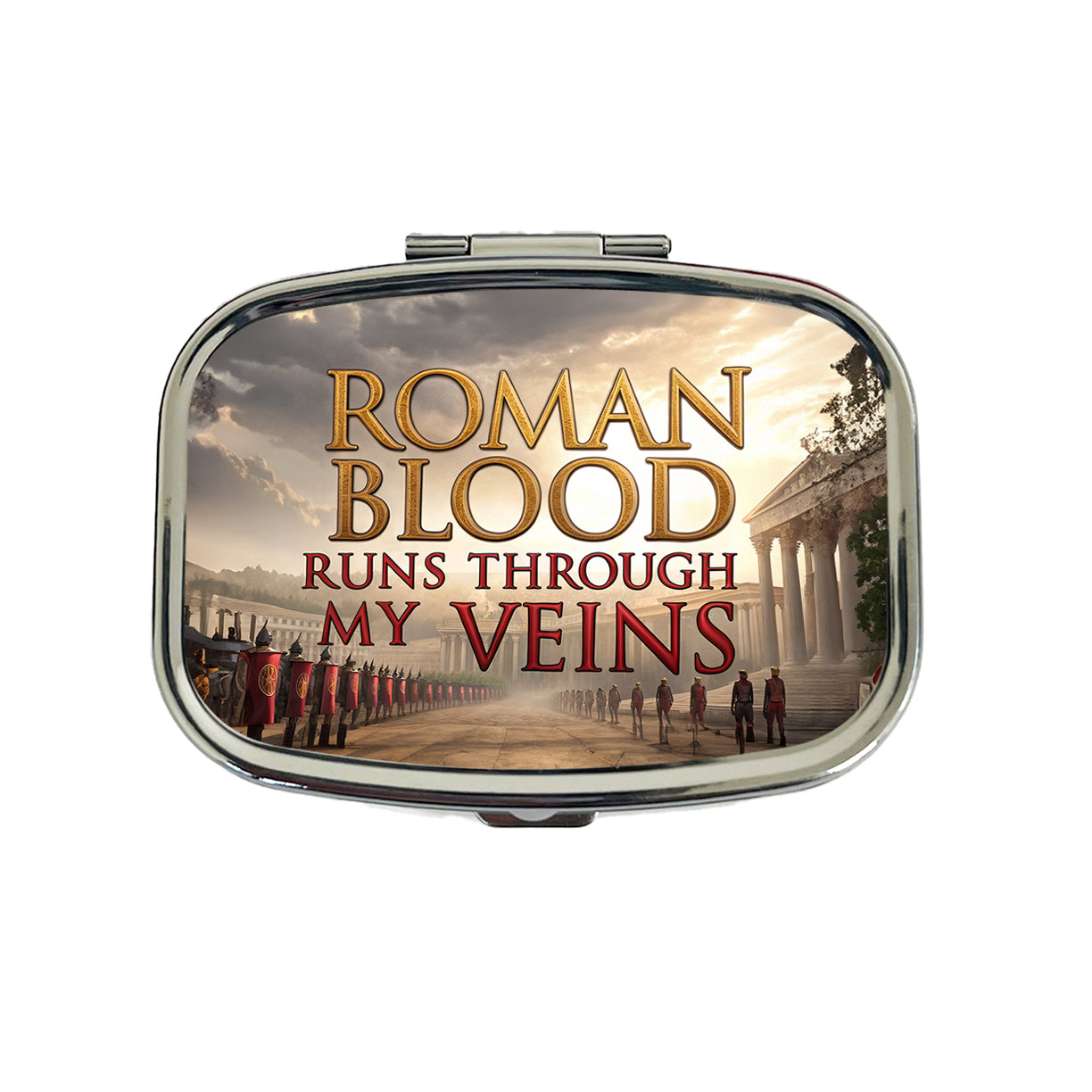 Roman Blood Runs Through My Veins Italian Legions Travel Pill Box Case