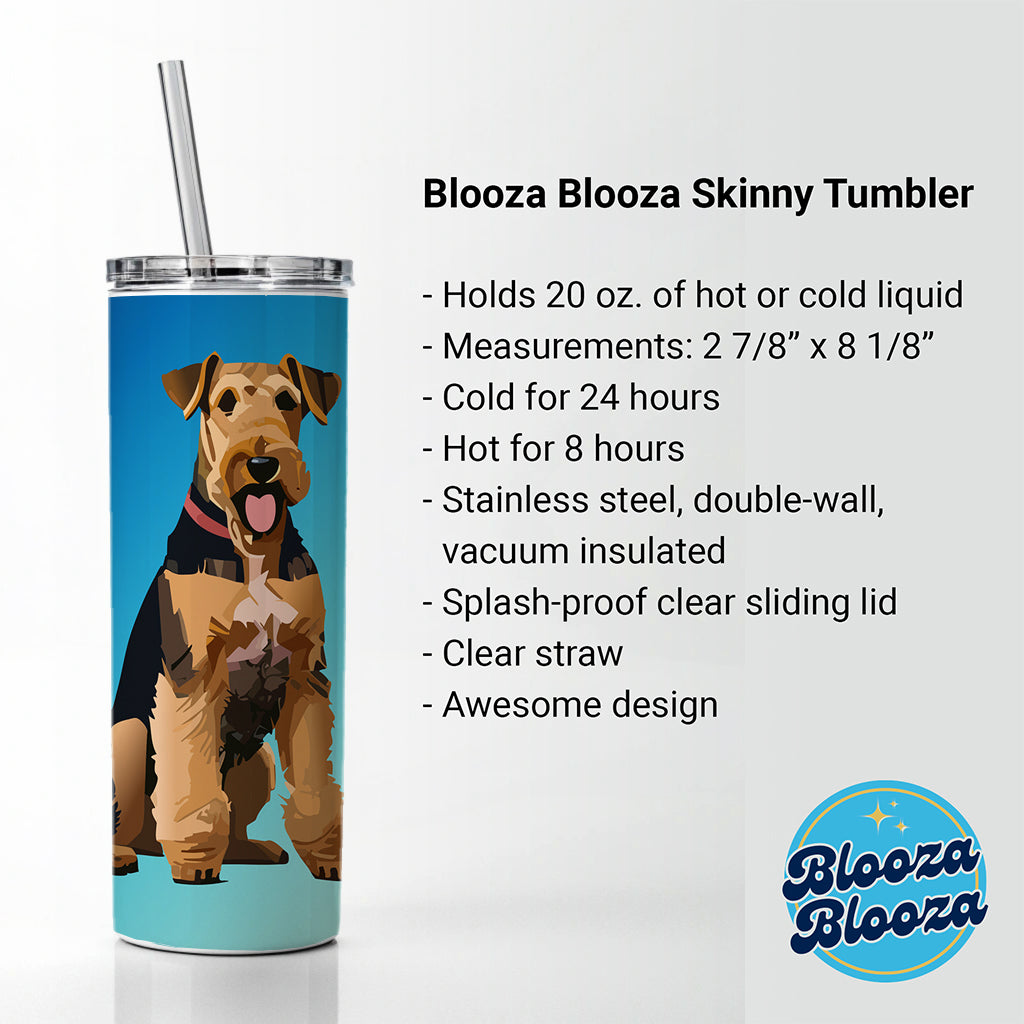 Airedale Terrier Dog Sitting Skinny Tumbler 20oz with Straw Insulated Water Bottle Gift