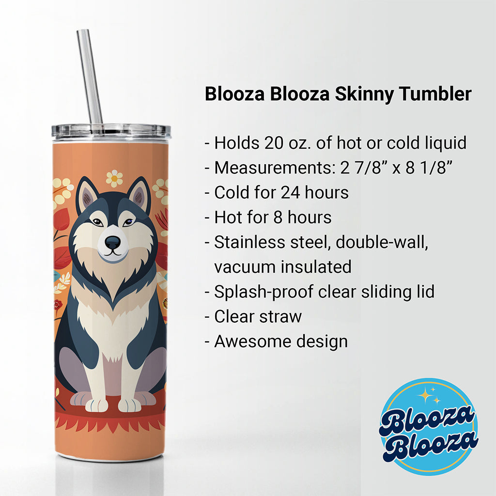 Alaskan Malamute Dog Floral Flowers Skinny Tumbler 20oz with Straw Insulated Water Bottle Gift