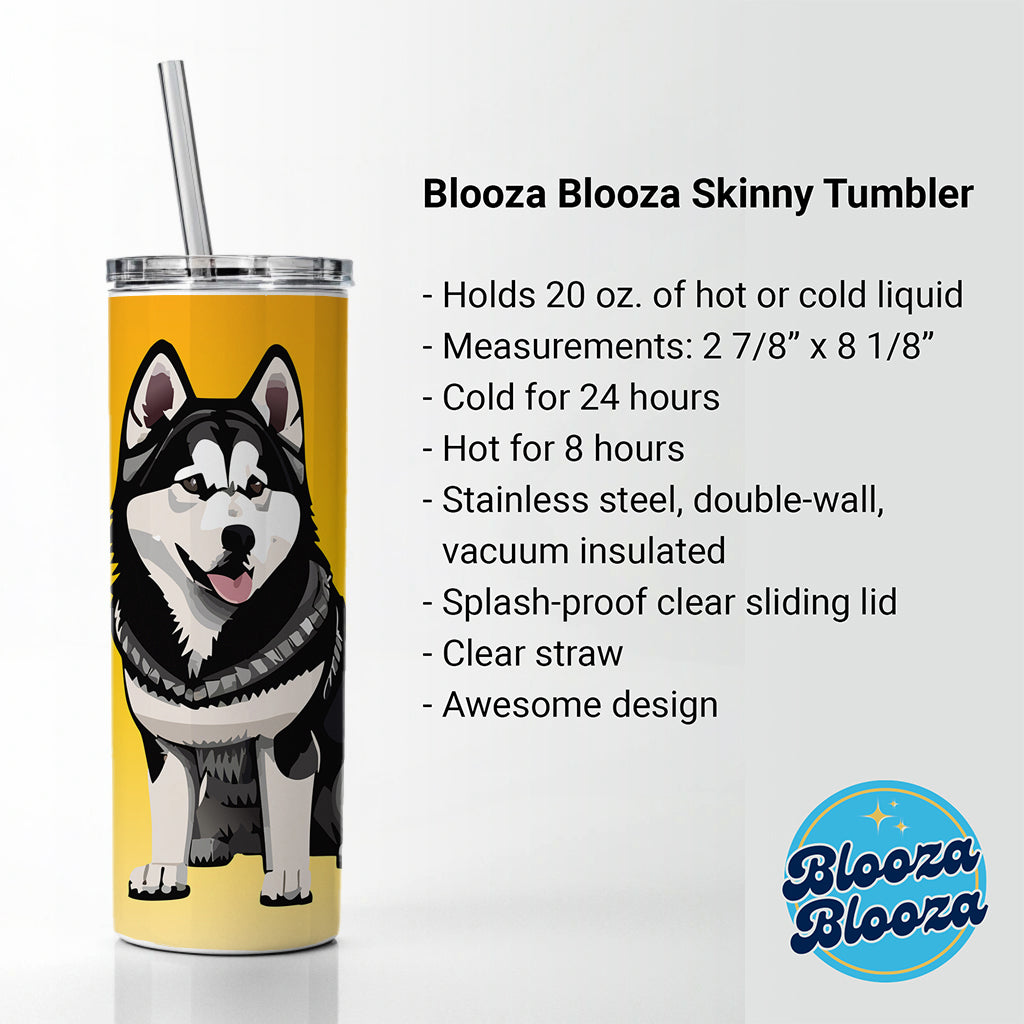 Alaskan Malamute Dog Sitting Skinny Tumbler 20oz with Straw Insulated Water Bottle Gift