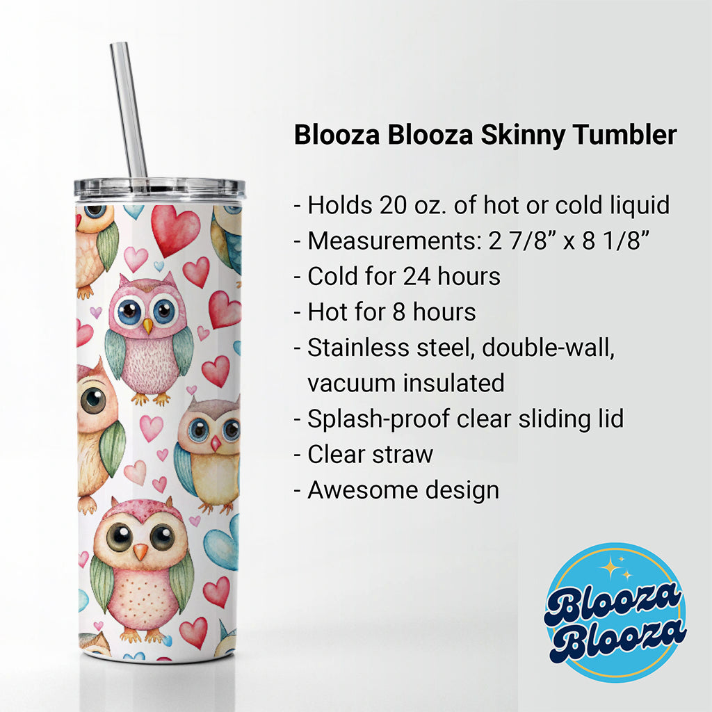 Adorable Owls And Hearts Skinny Tumbler 20oz with Straw Insulated Water Bottle Gift