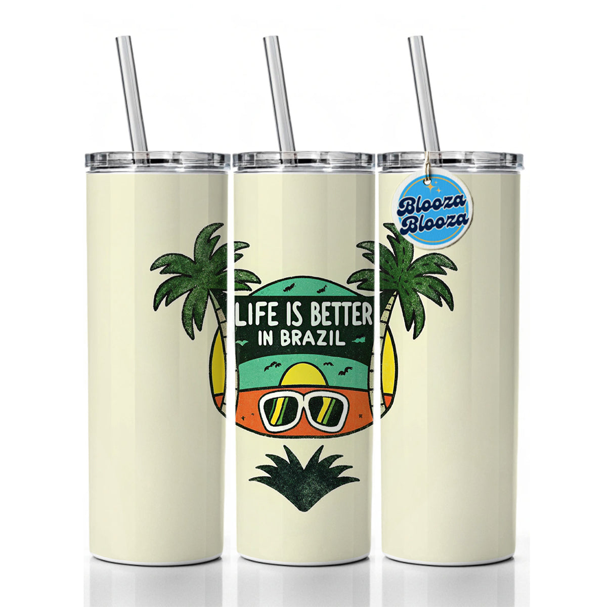 Life Is Better In Brazil Skinny Tumbler 20oz with Straw Insulated Water Bottle Gift