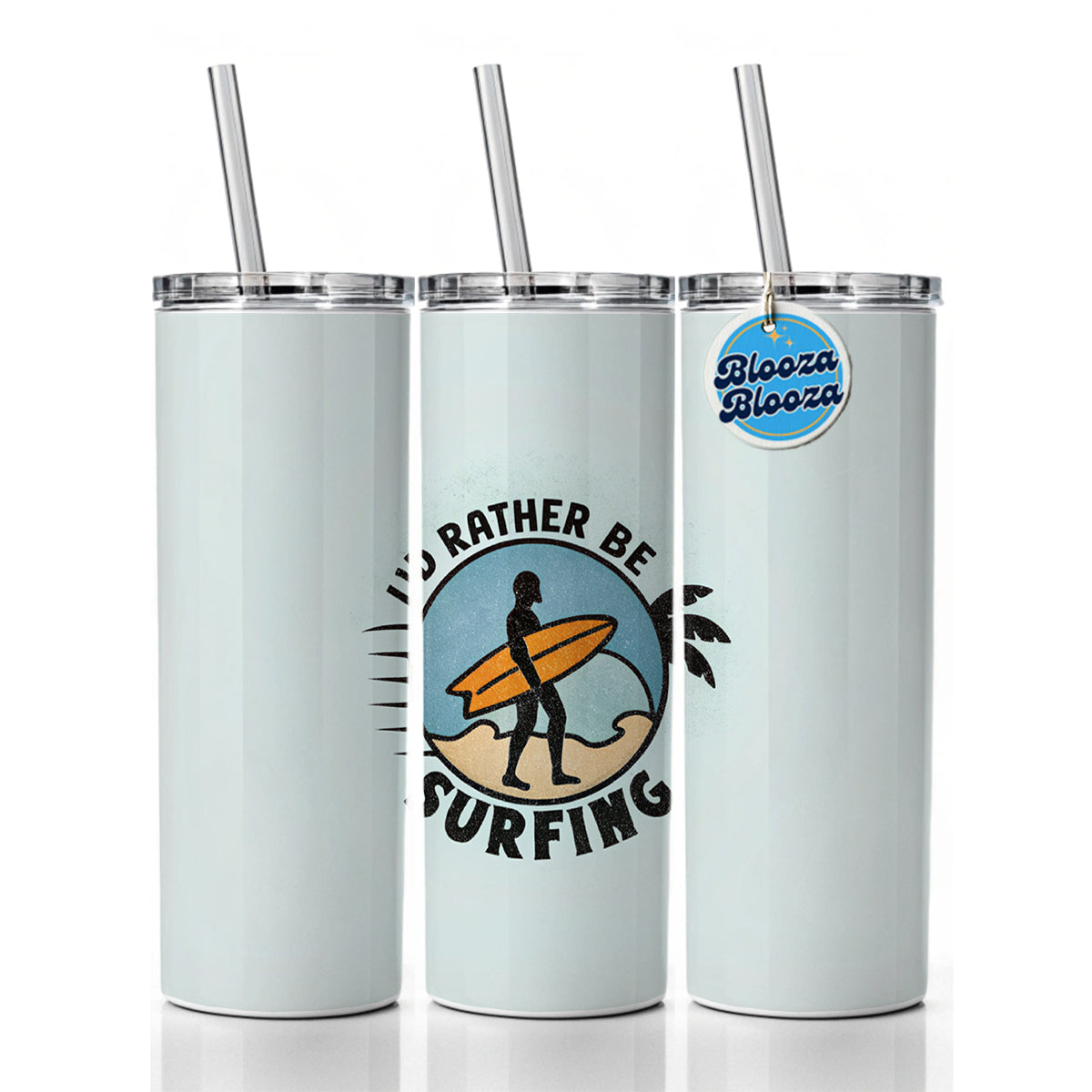 I'd Rather Be Surfing Skinny Tumbler 20oz with Straw Insulated Water Bottle Gift