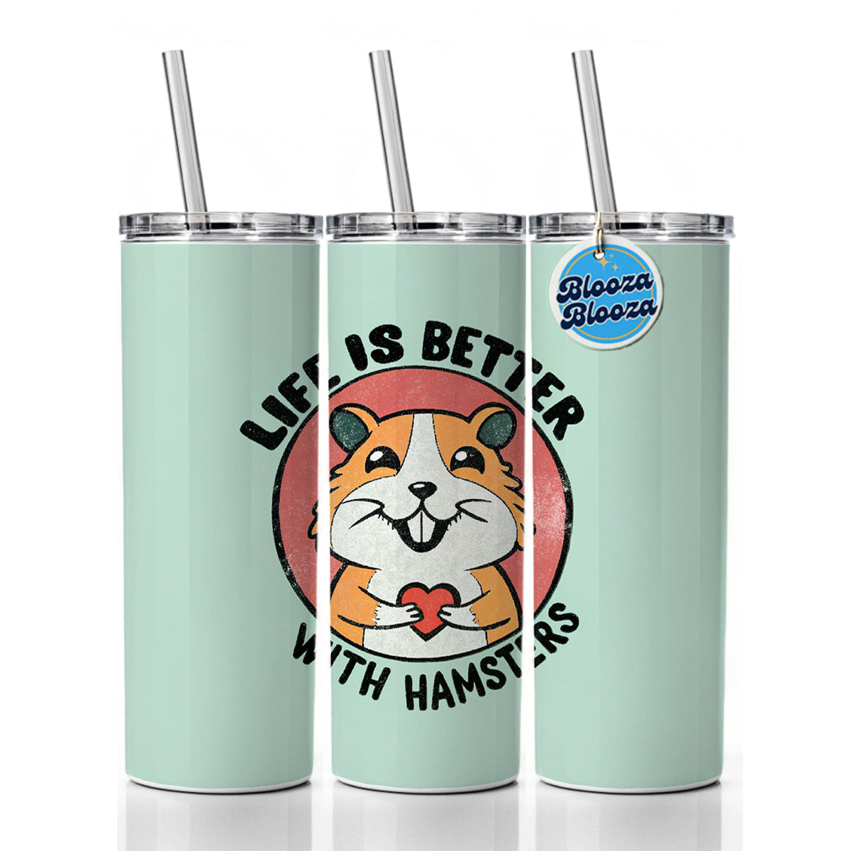 Life Is Better With Hamsters Skinny Tumbler 20oz with Straw Insulated Water Bottle Gift