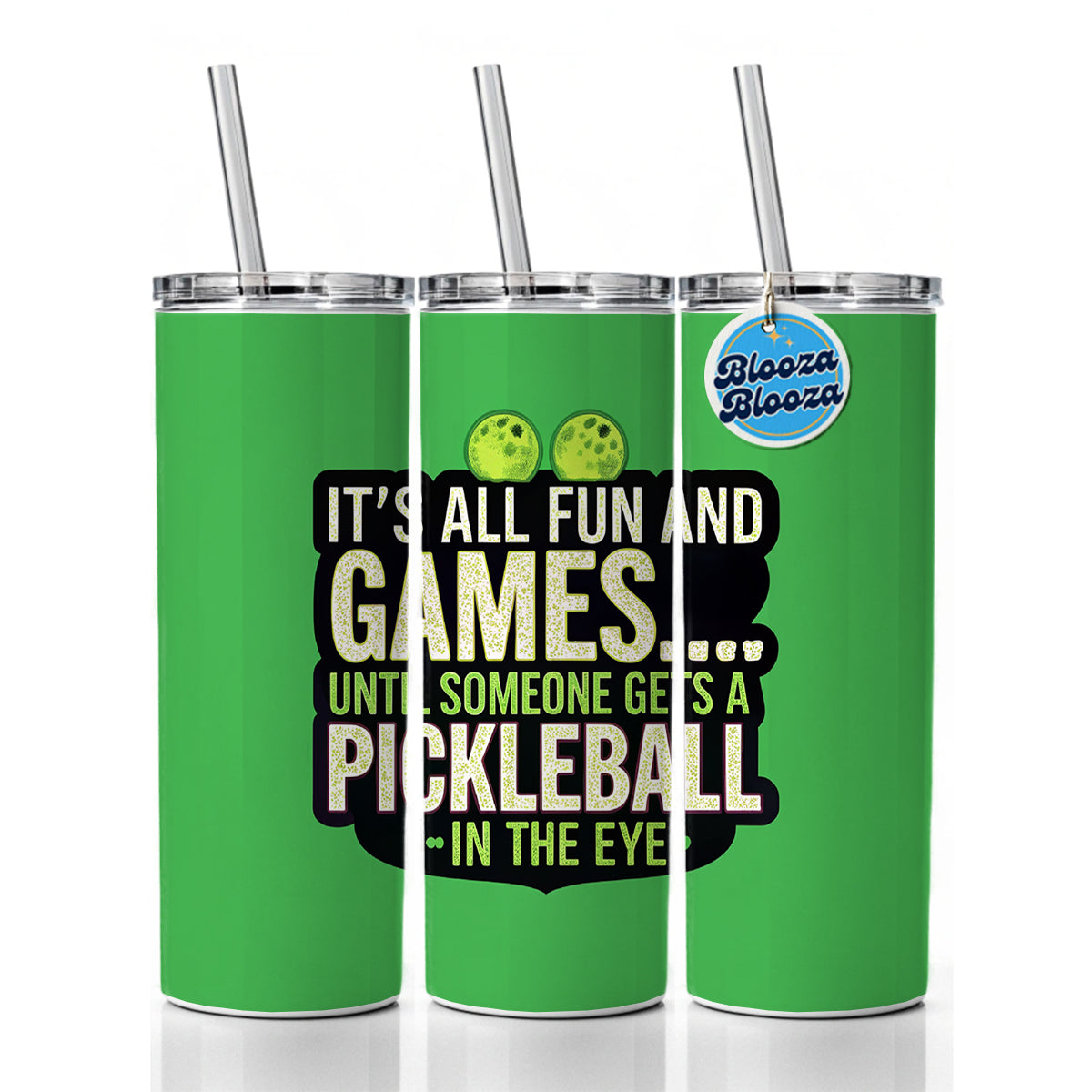 Fun and Games Until Someone Gets a Pickleball in Eye Funny Skinny Tumbler 20oz with Straw Insulated Water Bottle Gift