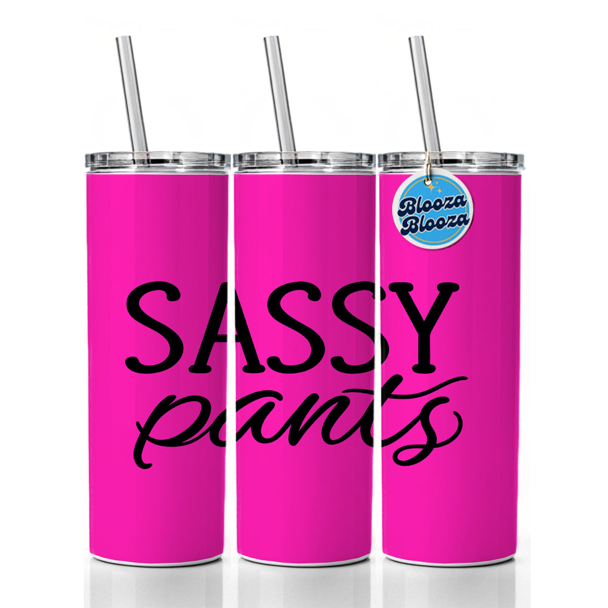 Sassy Pants Funny Skinny Tumbler 20oz with Straw Insulated Water Bottle Gift