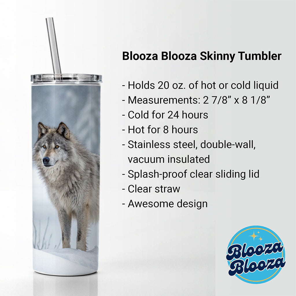 Wolf In Snow Scene Stunning Skinny Tumbler 20oz with Straw Insulated Water Bottle Gift