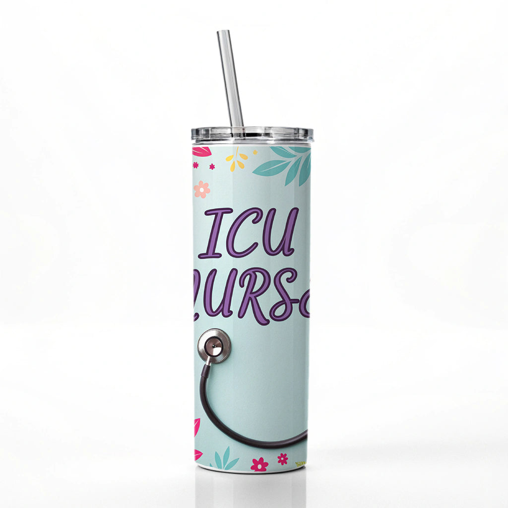 ICU Nurse Appreciation Stethoscope Flowers Skinny Tumbler 20oz with Straw Insulated Water Bottle Gift