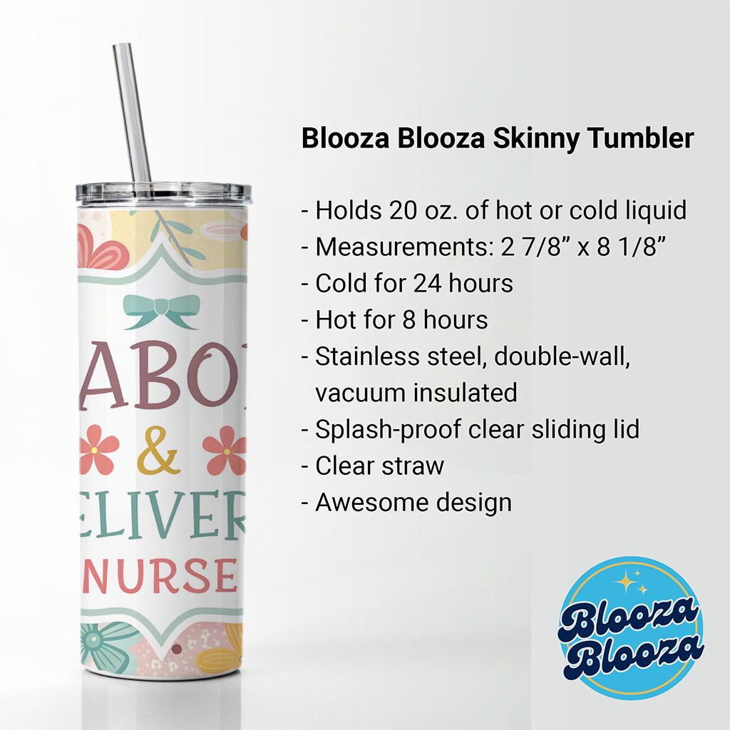 Labor & Delivery Nurse Appreciation Coquette Bows Flowers Skinny Tumbler 20oz with Straw Insulated Water Bottle Gift
