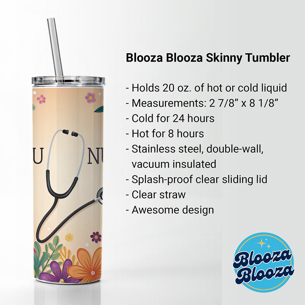 NICU Neonatal Nurse Appreciation Stethoscope Flowers Skinny Tumbler 20oz with Straw Insulated Water Bottle Gift