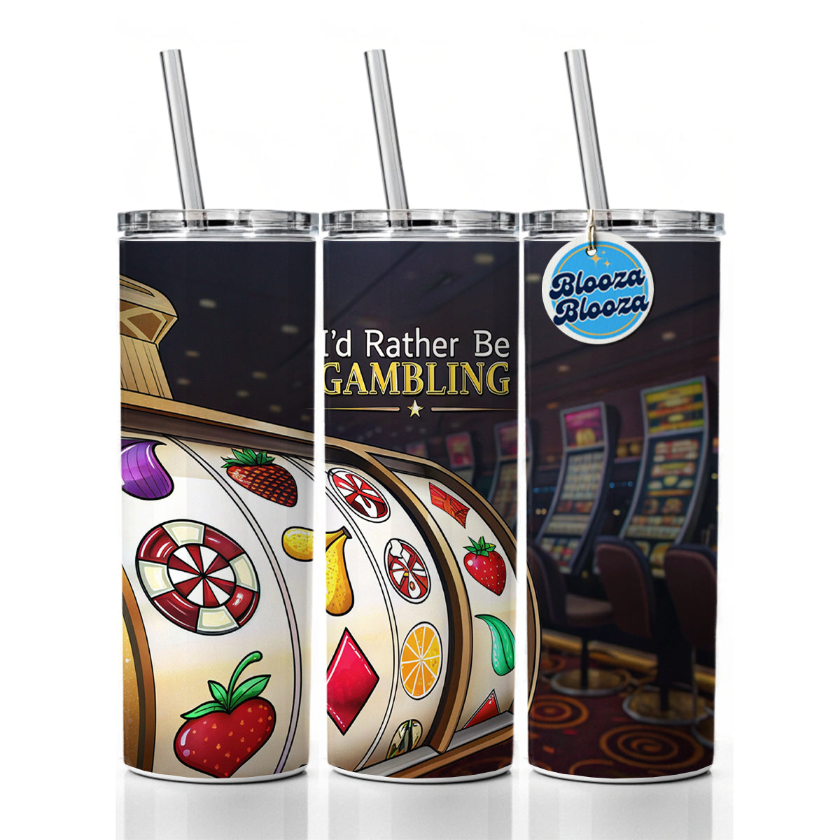 I'd Rather Be Gambling Slot Machines Skinny Tumbler 20oz with Straw Insulated Water Bottle Gift