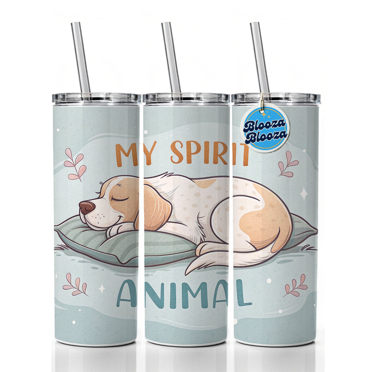 My Spirit Animal Sleeping Dog Funny Skinny Tumbler 20oz with Straw Insulated Water Bottle Gift
