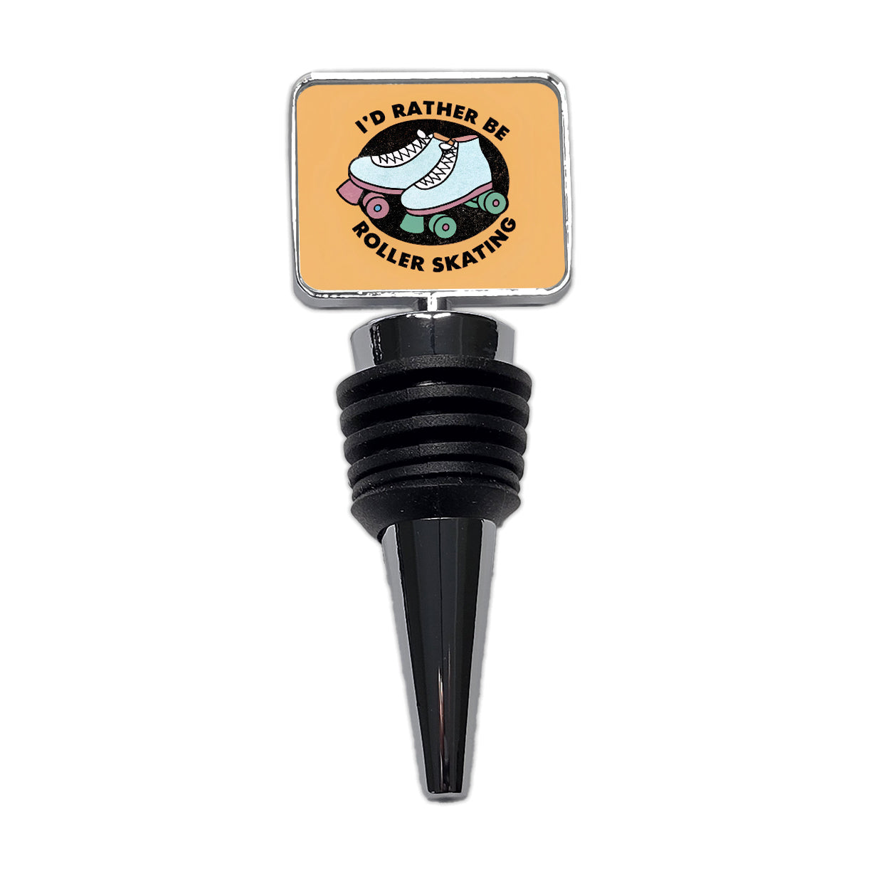 I'd Rather Be Roller Skating Wine Bottle Stopper