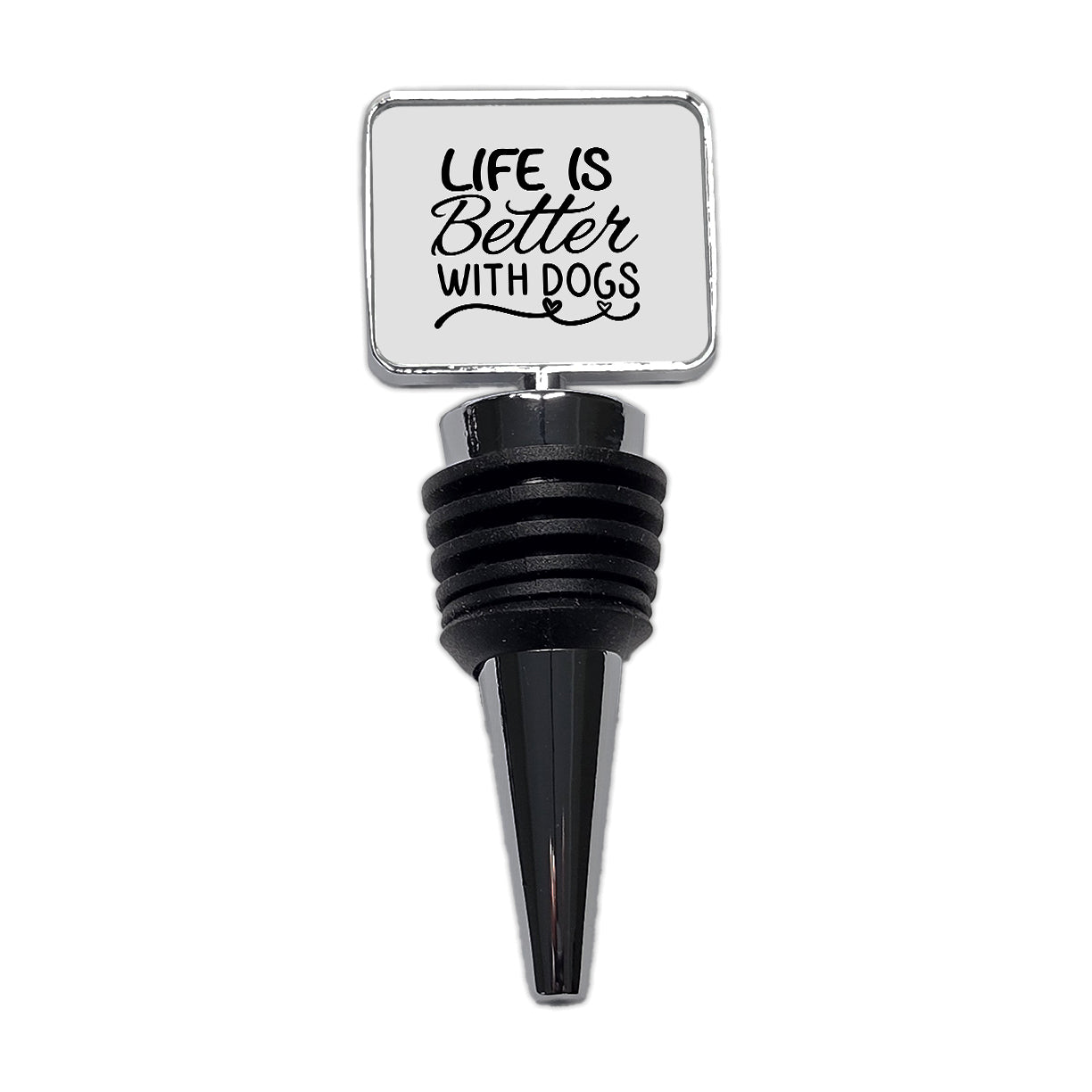 Life Is Better With Dogs Gray Wine Bottle Stopper