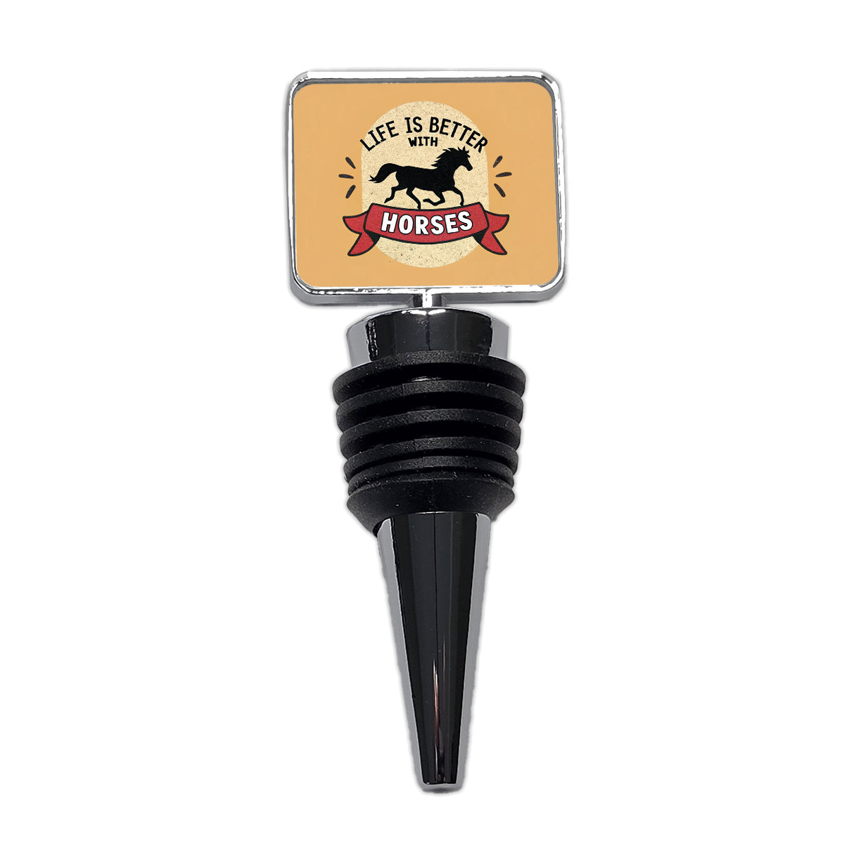 Life Is Better With Horses Wine Bottle Stopper