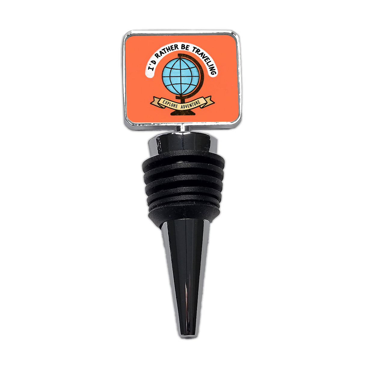 I'd Rather Be Traveling Globe Wine Bottle Stopper