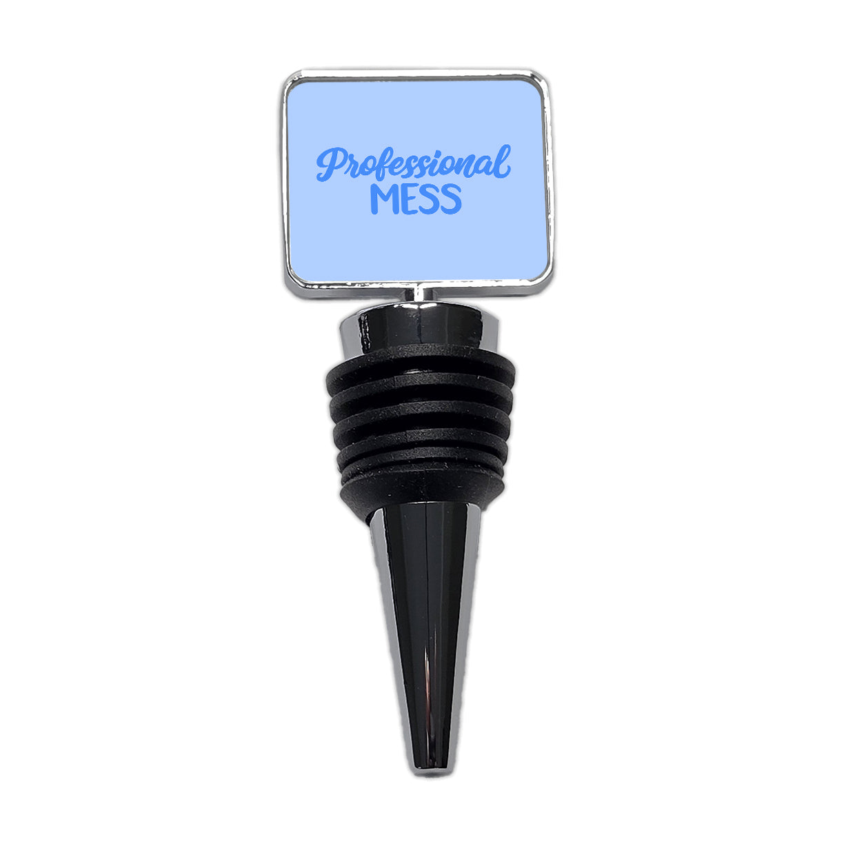 Professional Mess Funny Text Wine Bottle Stopper