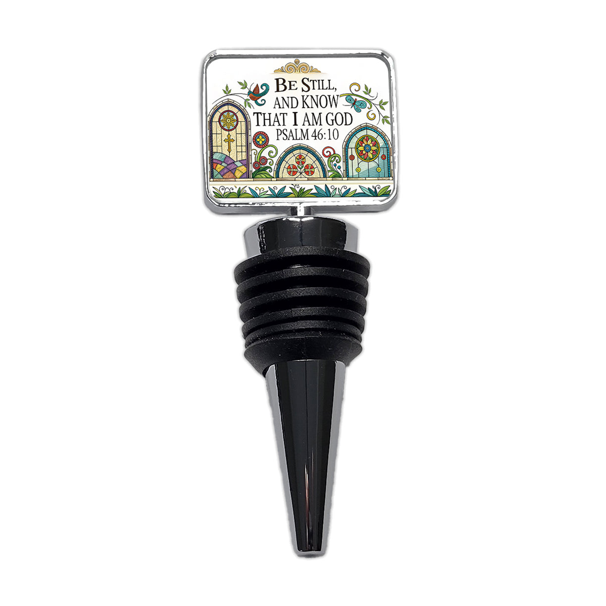 Be Still And Know That I Am God Psalm 46-10 Church Windows Wine Bottle Stopper