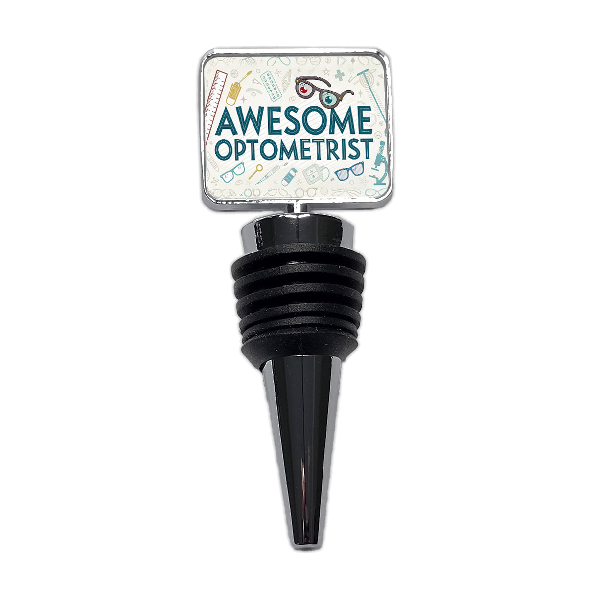 Awesome Optometrist Optical Inspirational Wine Bottle Stopper