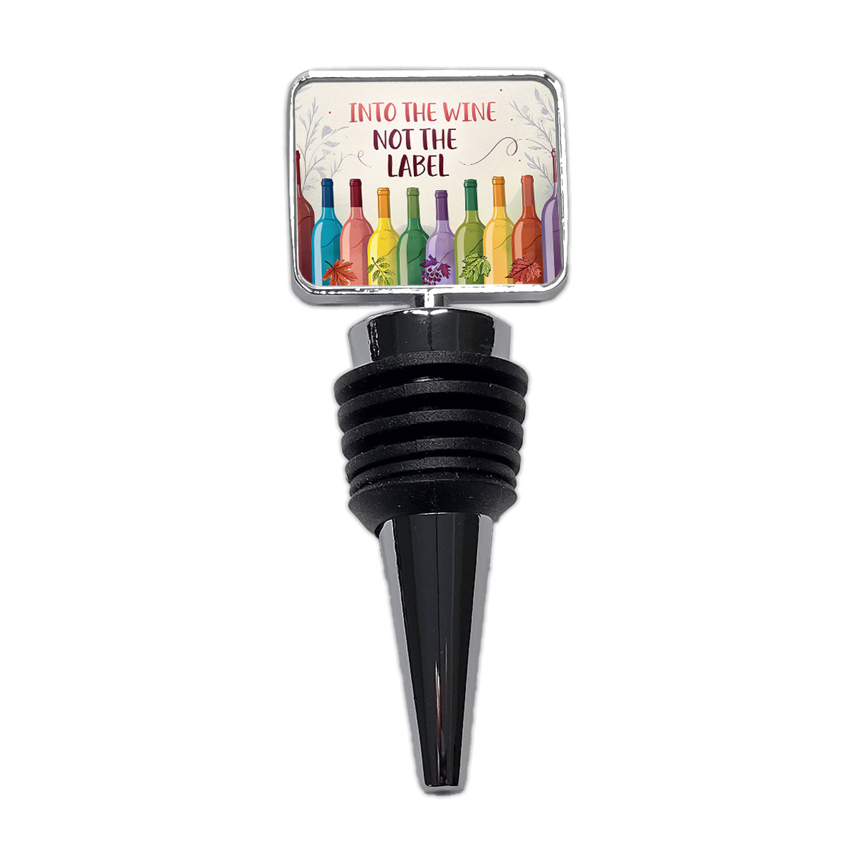 Into The Wine Not The Label Rainbow Bottles Funny Wine Bottle Stopper