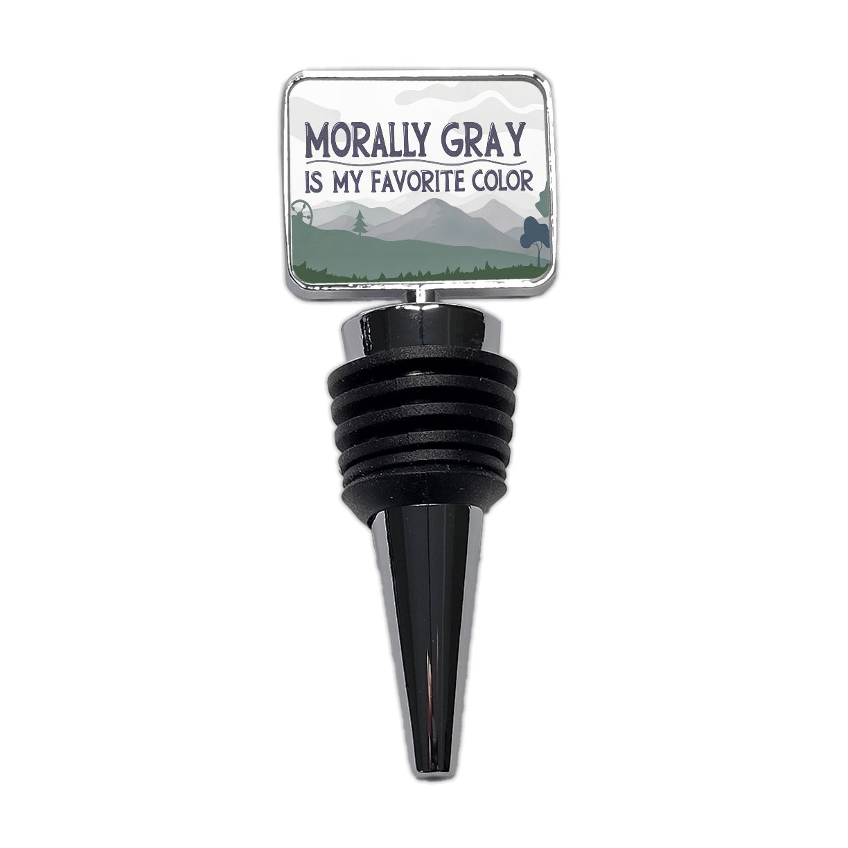 Funny Saying Morally Gray Is My Favorite Wine Bottle Stopper