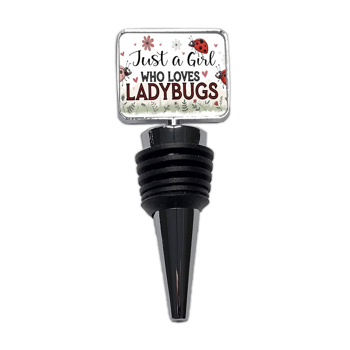 Just A Girl Who Loves Ladybugs Cute Wine Bottle Stopper
