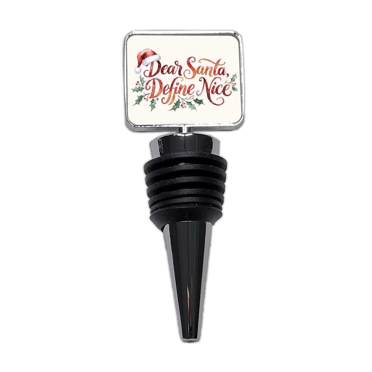 Dear Santa Define Nice Christmas Funny Wine Bottle Stopper