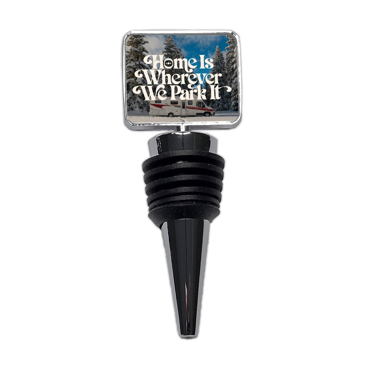 Home Wherever Park It RV Camper Funny Winter Wine Bottle Stopper